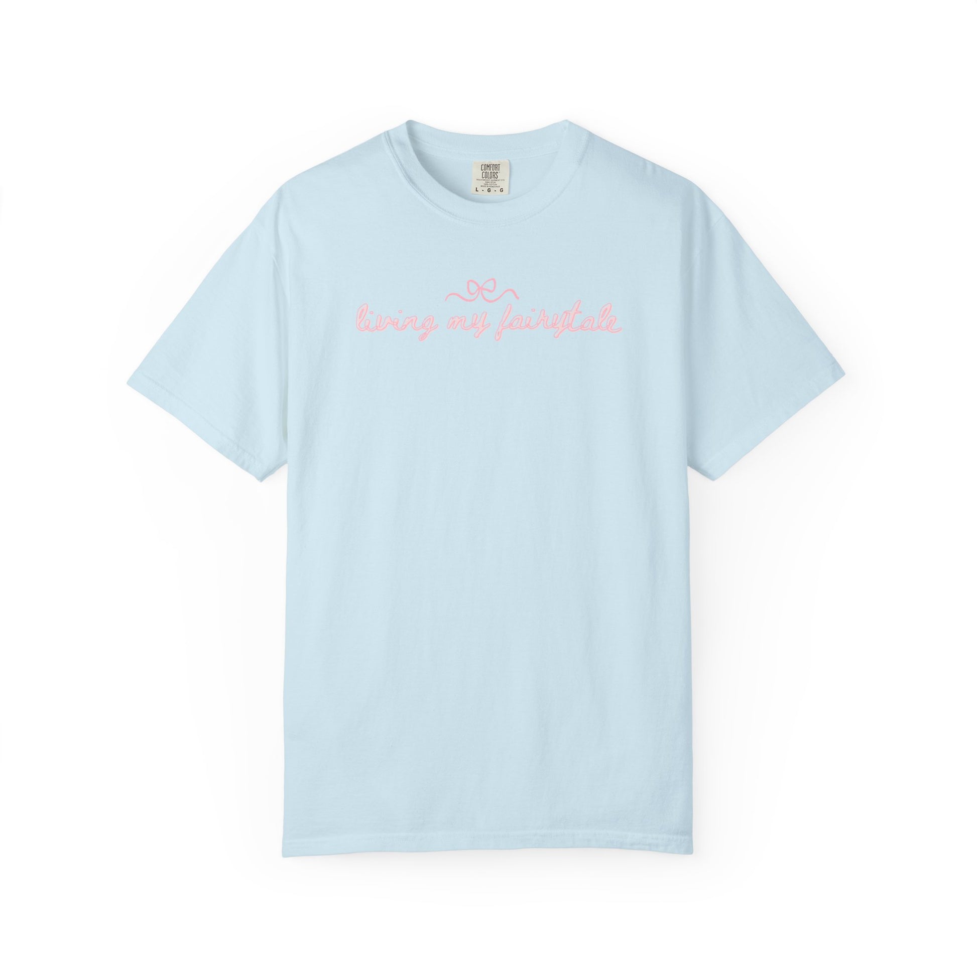 "living my fairytale" on light blue 