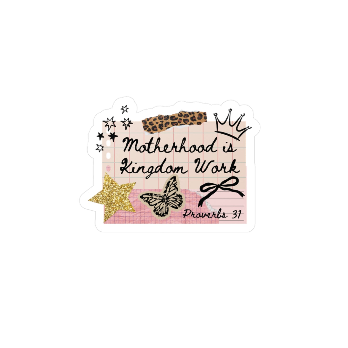 Motherhood is Kingdom Work Sticker